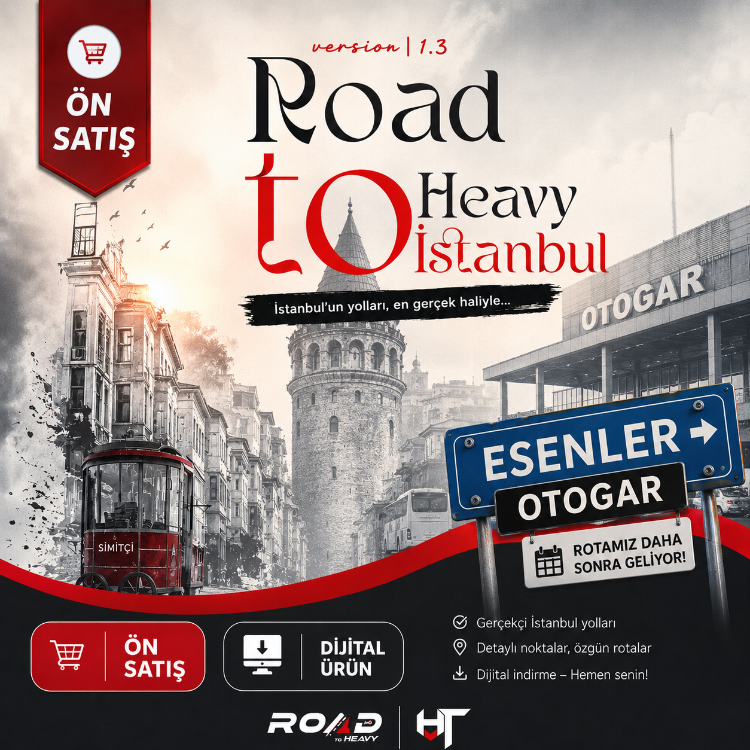 ETS2 - Road to Heavy Türkiye V 1.3 | Ankara-İstanbul Erken Erişim Ön Satış
